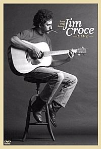 Jim Croce - Have You Heard: Live - DVD