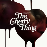 Neneh Cherry And The Thing - Cherry Thing - CD
