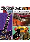 ERIC CLAPTON-Crossroard Guitar Festival - 2DVD