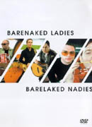 Barenaked Ladies: Barelaked Nadies - DVD Region Free