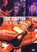 Eric Clapton: Live In Hyde Park - DVD Region 2 Eric Clapton: Live In Hyde Park - DVD Region 2