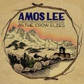 Amos Lee - As The Crow Flies - CDE