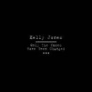 KELLY JONES (STEREOPHONICS)-Only The Names Have Been...-CD+DVD