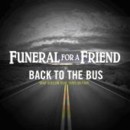 FUNERAL FOR A FRIEND - Back To The Bus - CD