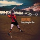 RUNRIG - Everything You See - CD