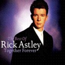 RICK ASTLEY - Together Forever : The Best Of (2CD)