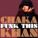 CHAKA KHAN - Funk This - CD