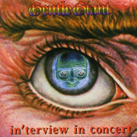Gentle Giant - In'terview In Concert - CD