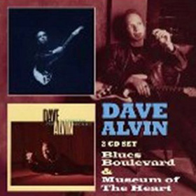 Dave Alvin - Blues Boulevard & Museum Of The Heart - 2CD