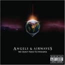 Angels And Airwaves - We Don't Need To Whisper - CD
