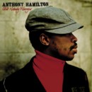 Anthony Hamilton - Ain't Nobody Worryin' - CD