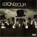 Stone Sour - Come What (ever) May - CD