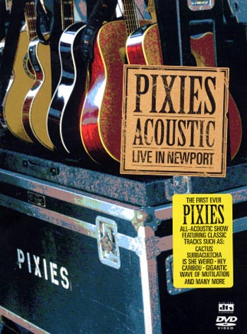 Pixies - Acoustic/Live in Newport - DVD