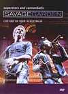 Savage Garden - Superstars And Cannonballs - DVD
