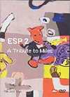 ESP2 - A Tribute To Miles - DVD