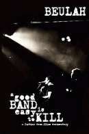 Beulah - A Good Band Is Easy To Kill - DVD Beulah - A Good Band Is Easy To Kill - DVD