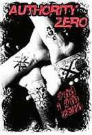 Authority Zero - And I Am Zero - DVD Authority Zero - And I Am Zero - DVD