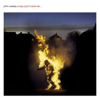 John Wesley - A Way You'll Never Be - CD