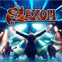 Saxon - Let Me Feel Your Power - 2CD+DVD