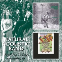 NATURAL ACOUSTIC BAND - Learning To Live/Branching In - CD