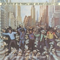 NEW RIDERS OF THE PURPLE SAGE - Oh What A Mighty Time - CD