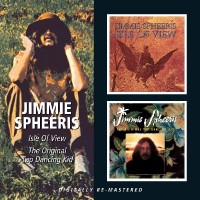 Jimmie Spheeris - Isle Of View/The Original Tap Dancing Kid - CD
