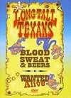 Long Tall Texans - Blood, Sweat And Beers / Wanted Alive - DVD