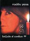 Maddy Prior - Ballads And Candles - DVD
