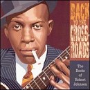 V/A-Back to the Crossroads: The Roots of Robert Johnson - CD