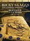 Ricky Scaggs And Kentucky Thunder - Soldier Of The Cross - DVD