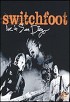 Switchfoot - Live in San Diego - DVD