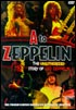 A To Zeppelin - The Unauthorized Story Of Led Zeppelin - DVD A To Zeppelin - The Unauthorized Story Of Led Zeppelin - DVD