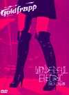 Goldfrapp - Wonderful Electric - Live In London - 2DVD Goldfrapp - Wonderful Electric - Live In London - 2DVD