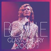 David Bowie - Glastonbury 2000 - 2CD+DVD
