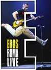 Eros Ramazzotti - Eros Live In Rome - DVD