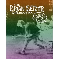 Brian Setzer Orchestra - One Rockin Night Live in Montreal - DVD