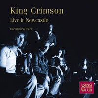 King Crimson - Live In Newcastle, 8th December 1972 - CD