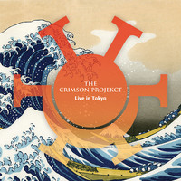 Crimson ProjeKCt - Live in Tokyo - 2LP+CD Crimson ProjeKCt - Live in Tokyo - 2LP+CD