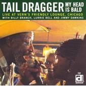 Tail Dragger - My Head Is Bald - CD
