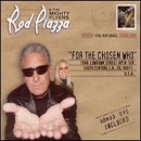 Rod Piazza - For the Chosen Who - CD+DVD