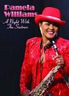 Pamela Williams - A Night With The Saxtress - DVD
