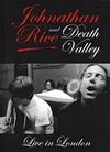 Johnathan Rice And Death Valley - Live In London - DVD