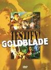 Goldblade - Testify! Goldblade Live - DVD