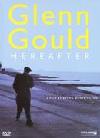 Glenn Gould - Hereafter - DVD