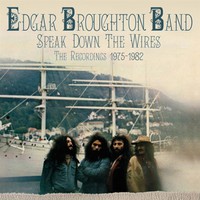 Edgar Broughton Band - Speak Down the Wires - 4CD BOX
