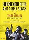 Tiger Lillies - Shockheaded Peter And Other Songs - DVD