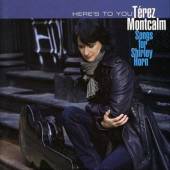 Terez Montcalm - Here's to You: Songs for Shirley Horn - CD