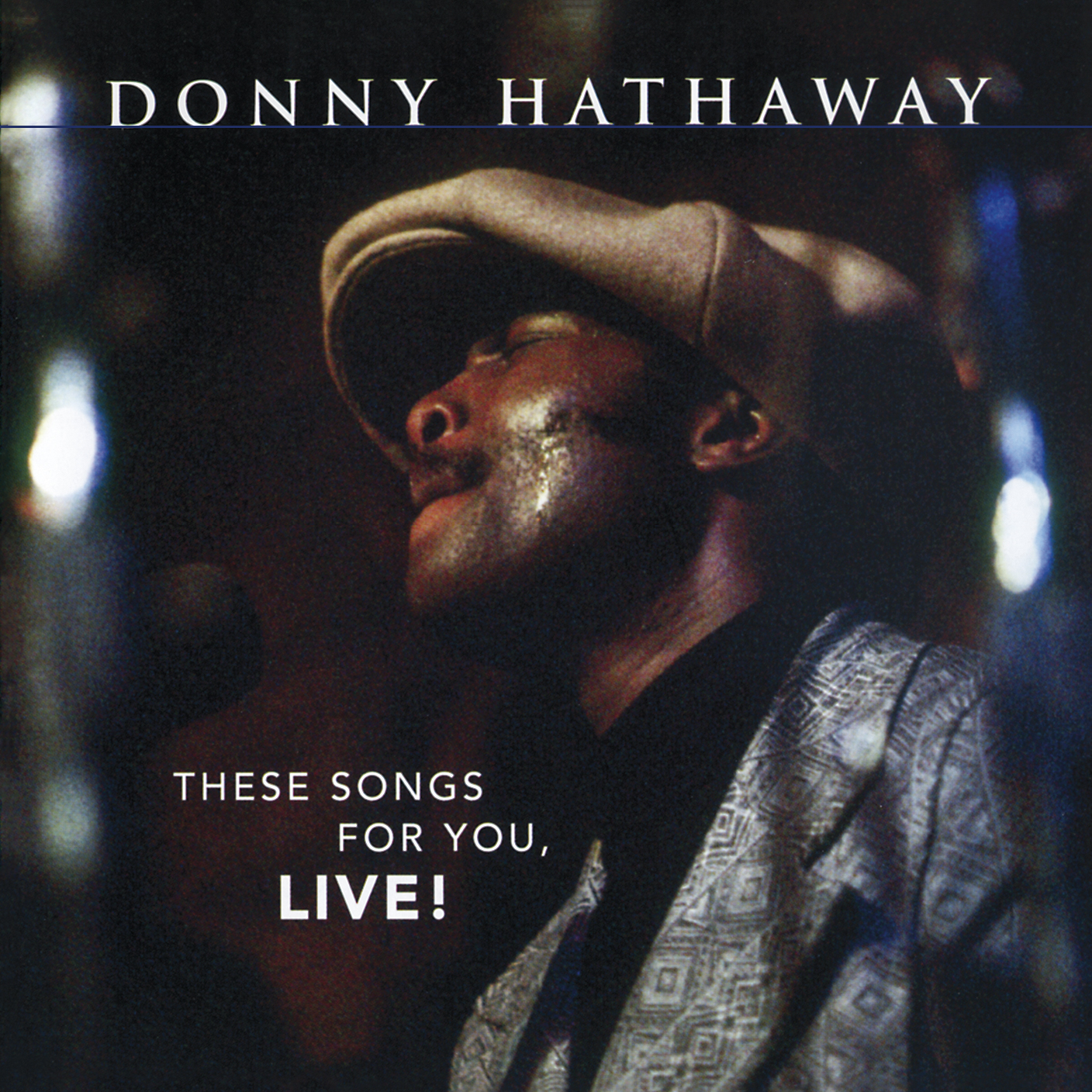 Donny Hathaway - These Songs For You, Live! - CD Donny Hathaway - These Songs For You, Live! - CD