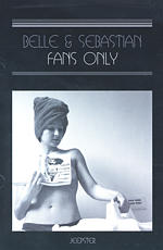 Belle&Sebastian - Fans Only - DVD
