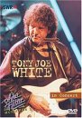 White Tony Joe - In Concert: Ohne Filter - DVD
